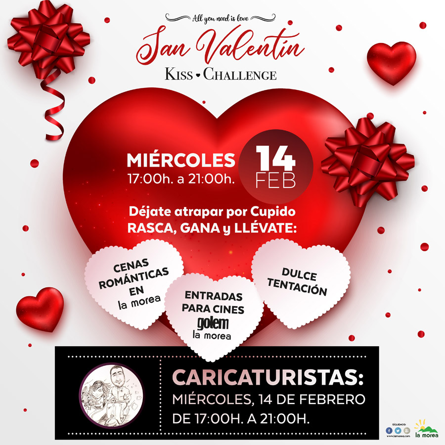 San Valentin Kiss Challenge La Morea · La Morea